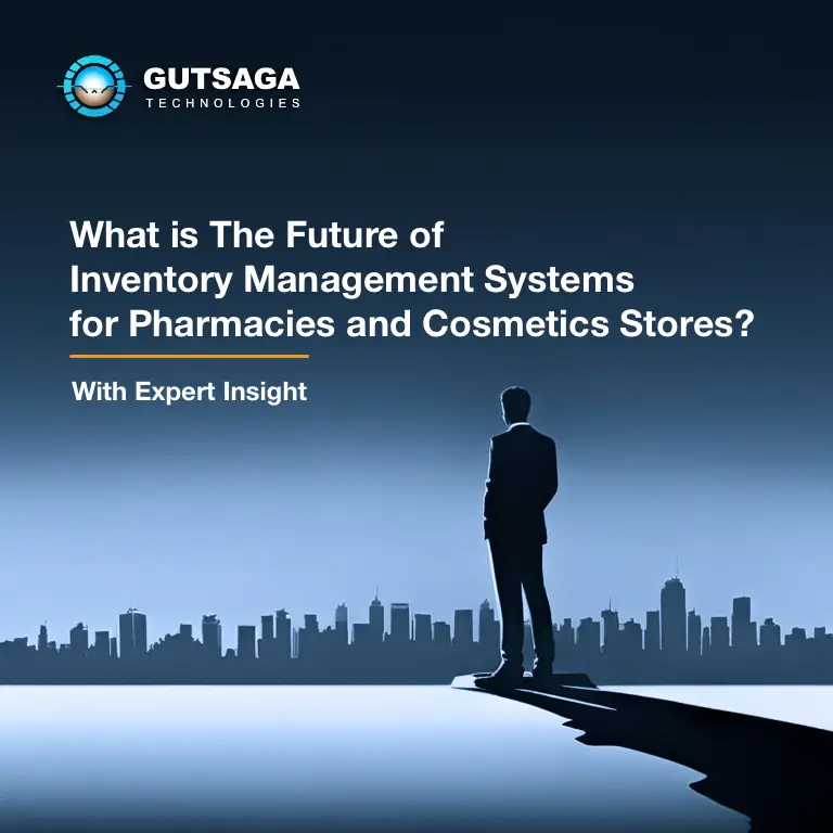 THE FUTURE OF INVENTORY MANAGEMENT SYSTEMS FOR PHARMACIES AND COSMETIC STORES